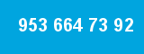 953 664 73 92